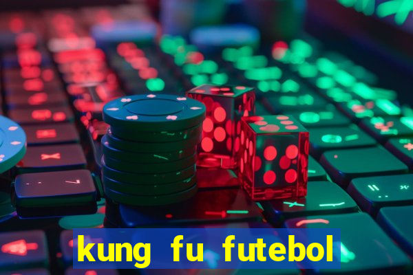 kung fu futebol clube download 1080p